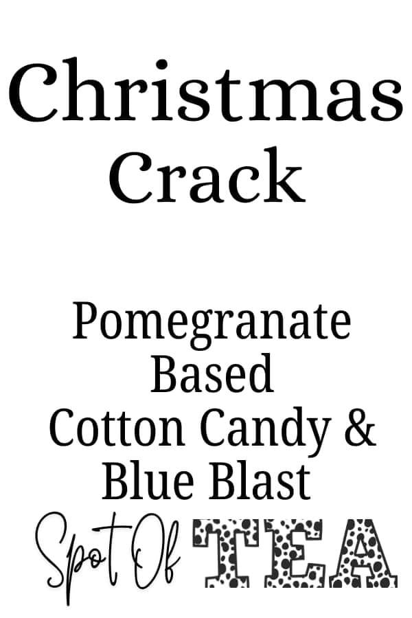 Basic Tea - Christmas Crack